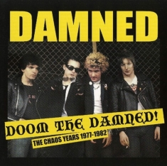 Damned The - Chaos Years 77-82: Doom The Damned