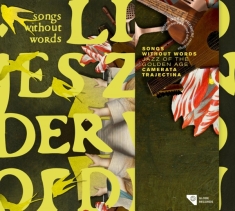 Camerata Trajectina - Songs Without Words - Jazz Of The Golden Age