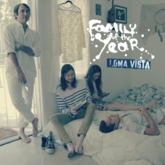 Family Of The Year - Loma Vista + 2