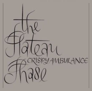 Crispy Ambulance - Plateau Phase