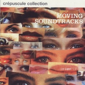 Various Artists - Moving Soundtracks