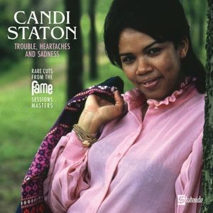 Candi Staton - Trouble, Heartaches And Sadness (The Los