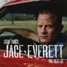 JACE EVERETT - Good Things: the Best of ryhmässä CD @ Bengans Skivbutik AB (4092331)