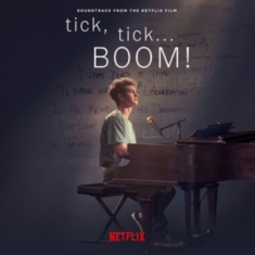 Cast Of Netflix S Film Tick Tick... Boom! The - Tick, Tick... Boom! (Soundtrack From The Netflix Film)