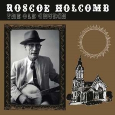 Holcomb Roscoe - The Old Church