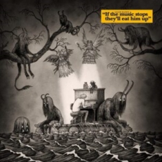 Baden Asger - If The Music Stops, They'll Eat Him