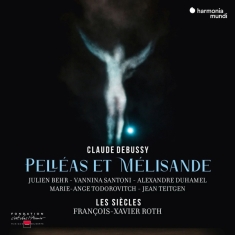 Les Siecles - Debussy: Pelleas Et Melisande