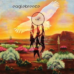 Eaglebreeze - Eaglebreeze (Honey Gold Vinyl)