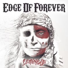 Edge Of Forever - Seminole