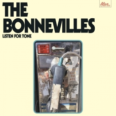 Bonnevilles The - Listen For Tone (Indie Exclusive, C