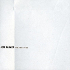 Parker Jeff - Relatives