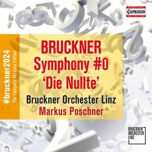 Bruckner Anton - Symphony No. 0 'Die Nullte'