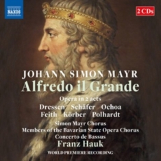 Mayr Johann Simon - Alfredo Il Grande