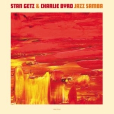 Getz Stan And Charlie Byrd - Jazz Samba
