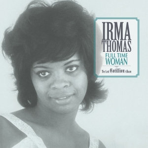 Thomas Irma - Full Time Woman?The Lost Cotillion