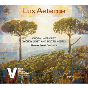 Kodaly Zoltan Ligeti Gyorgy - Kodaly & Ligeti: Lux Aeterna - Chor