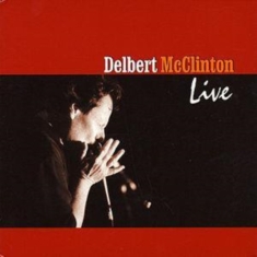 Delbert Mcclinton - Live