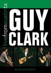 Clark Guy - Live From Austin, Tx ryhmässä DVD & BLU-RAY @ Bengans Skivbutik AB (4134611)