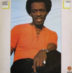 Johnny Guitar Watson - Listen