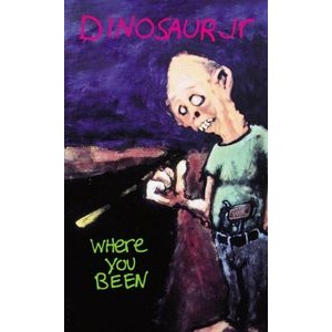 Dinosaur Jr. - Where You Been (Mc)