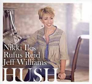 Iles Nikki / Rufus Reid / Jeff - Hush