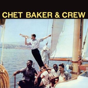 Chet Baker - Chet Baker & Crew