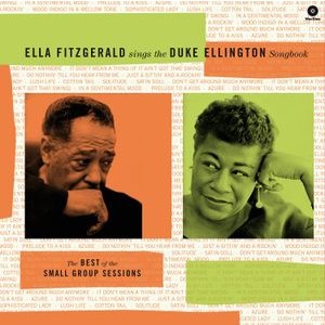 Ella Fitzgerald - Sings The Duke Ellington Songbook: The Best Of The Small Group Sessions - Limited 180-Gram Vinyl