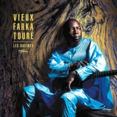Vieux Farka Touré - Les Racines