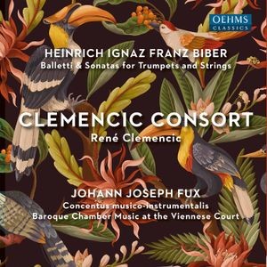 Biber Heinrich Ignaz Franz Fux J - Fux & Biber: Clemencic Consort
