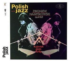 Namyslowski Zbigniew Quintet - Kujaviak Goes Funky