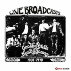 Crosby Stills Nash & Young - Live Broadcasts 1969 - 1970