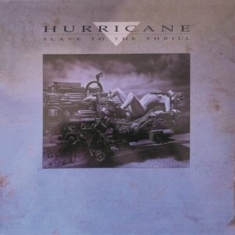 Hurricane - Slave To The Thrill