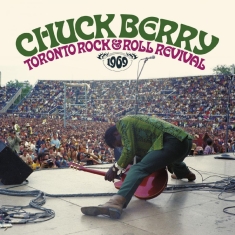 Berry Chuck - Toronto Rock 'N' Roll Revival 1969