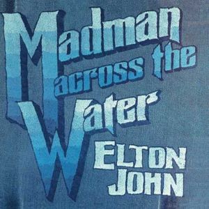 Elton John - Madman Across The Water (2Cd)