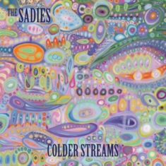 Sadies The - Colder Streams