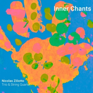 Ziliotto Nicolas - Inner Chants