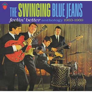 The Swinging Blue Jeans - Feelin' Better - Anthology 1963-196