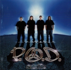 P.O.D. - Satellite (Rocktober) 20th Anniversary E