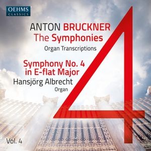 Bruckner Anton - The Bruckner Symphonies, Vol. 4