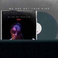 Slipknot - We Are Not Your Kind