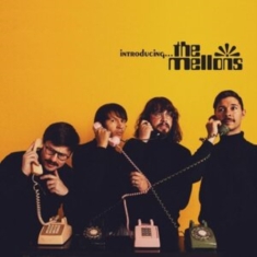 Mellons The - Introducing?The Mellons (Yellow Vin