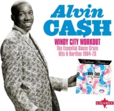 Cash Alvin - Windy City Workout The Essential
