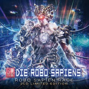 Die Robo Sapien - Robo Sapien Race (2 Cd Limited Digi