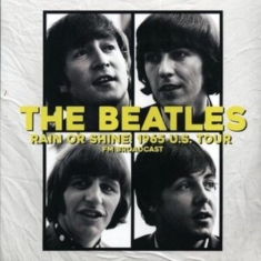 Beatles - Rain Or Shine! 1965 U.S. Tour