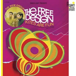 The Free Design - Kites Are Fun