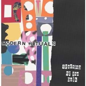 Modern Rituals - Cracking Of The Bulk