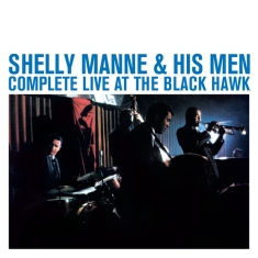 Shelly Manne - Complete Live At The Black Hawk