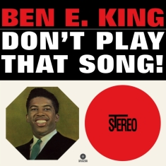 Ben E. King - Don't Play That Song!