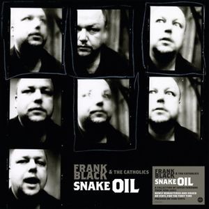 Frank Black And The Catholics - Snake Oil