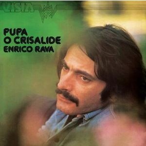 Enrico Rava - Pupa O Crisilade